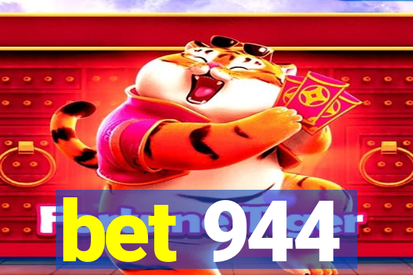 bet 944